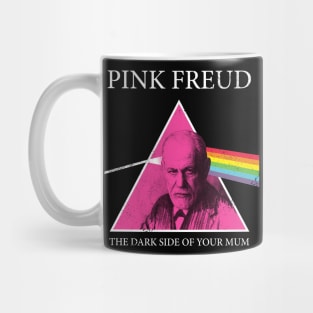 Pink Freud Dark Side Of Your Mum Mug